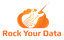 Rock Your Data